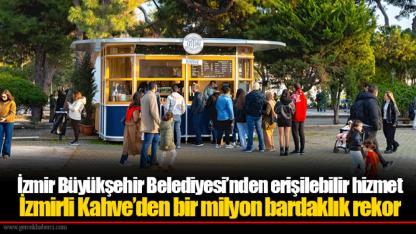 İzmir Büyükşehir Belediyesi’nden erişilebilir hizmet