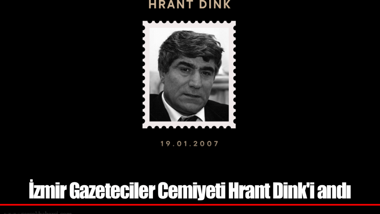 İzmir Gazeteciler Cemiyeti Hrant Dink'i andı