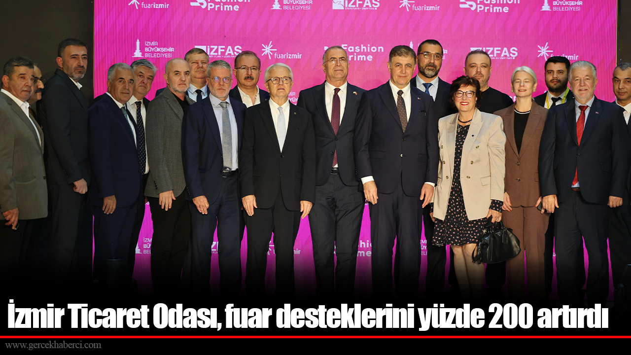 İzmir Ticaret Odası, fuar desteklerini yüzde 200 artırdı