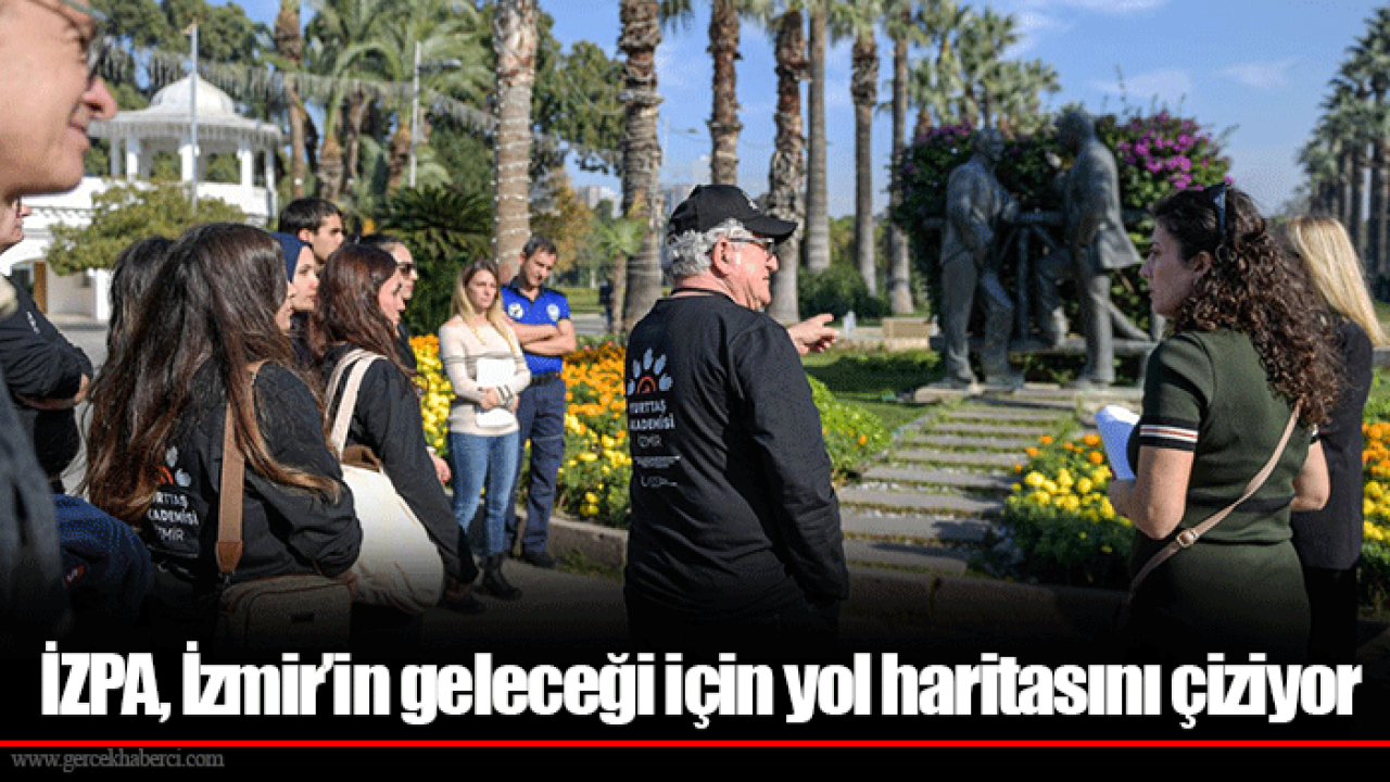 İZPA, İzmir’in geleceği için yol haritasını çiziyor