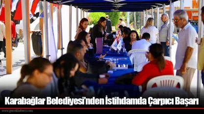 Karabağlar Belediyesi’nden İstihdamda Çarpıcı Başarı