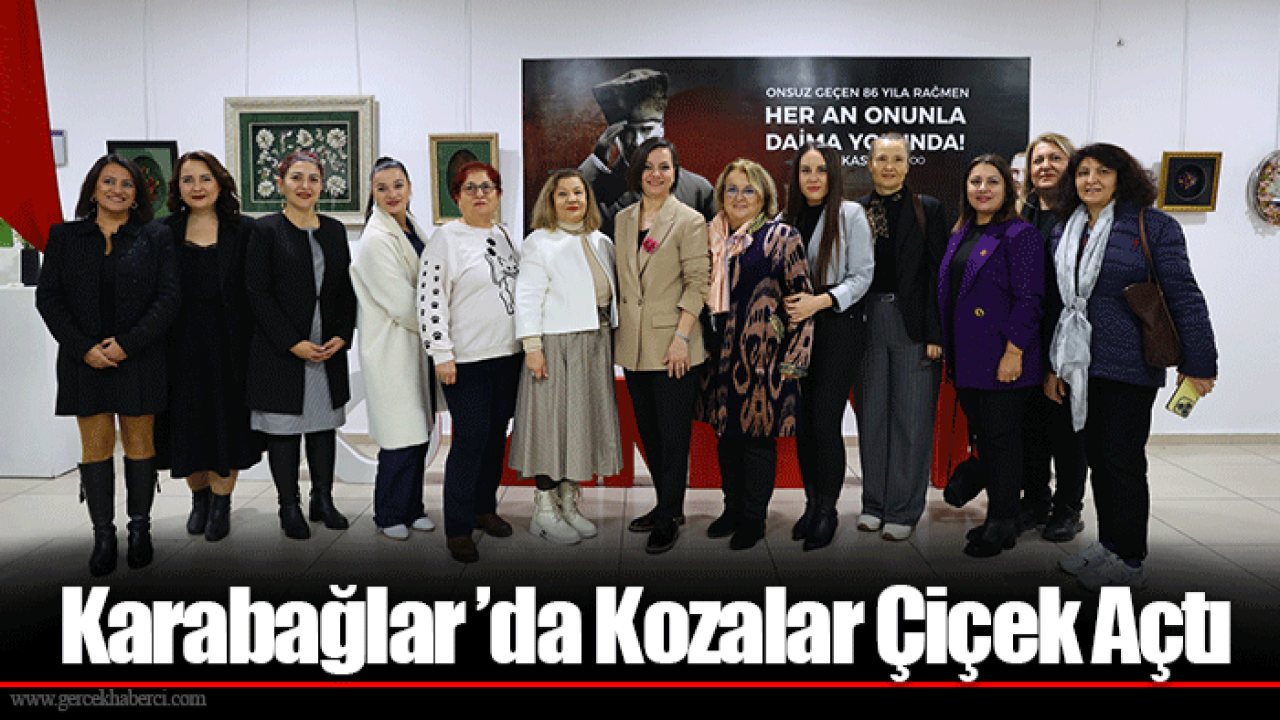 Karabağlar ’da Kozalar Çiçek Açtı