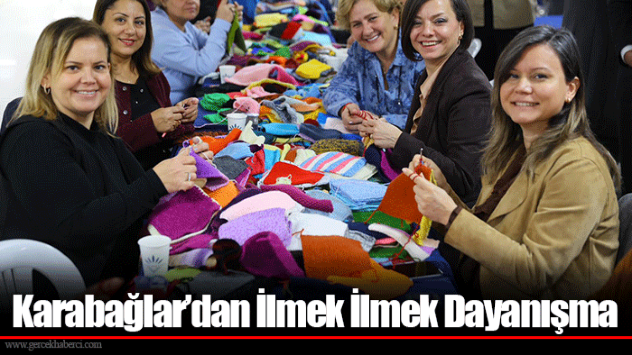 Karabağlar’dan İlmek İlmek Dayanışma