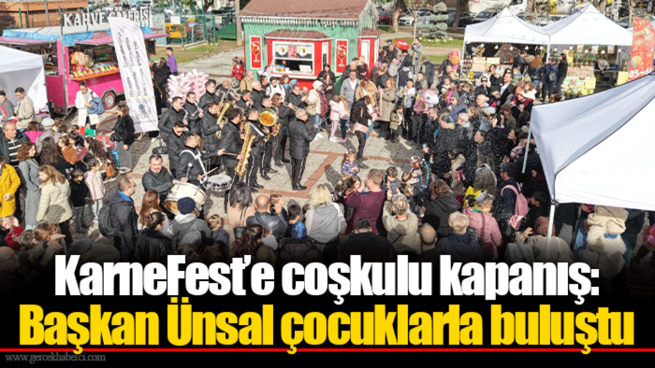 KarneFest’e coşkulu kapanış: Başkan Ünsal çocuklarla buluştu