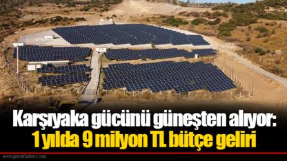 Karşıyaka gücünü güneşten alıyor: 1 yılda 9 milyon TL bütçe geliri