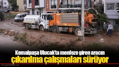 Kemalpaşa Ulucak’ta menfeze giren aracın çıkarılma çalışmaları sürüyor