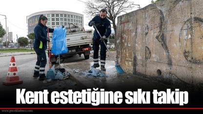 Kent estetiğine sıkı takip