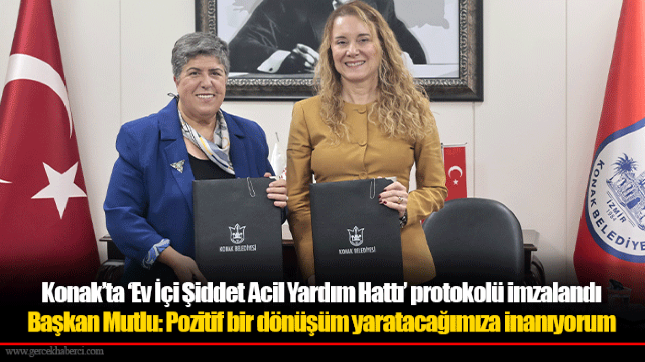 Konak’ta ‘Ev İçi Şiddet Acil Yardım Hattı’ protokolü imzalandı