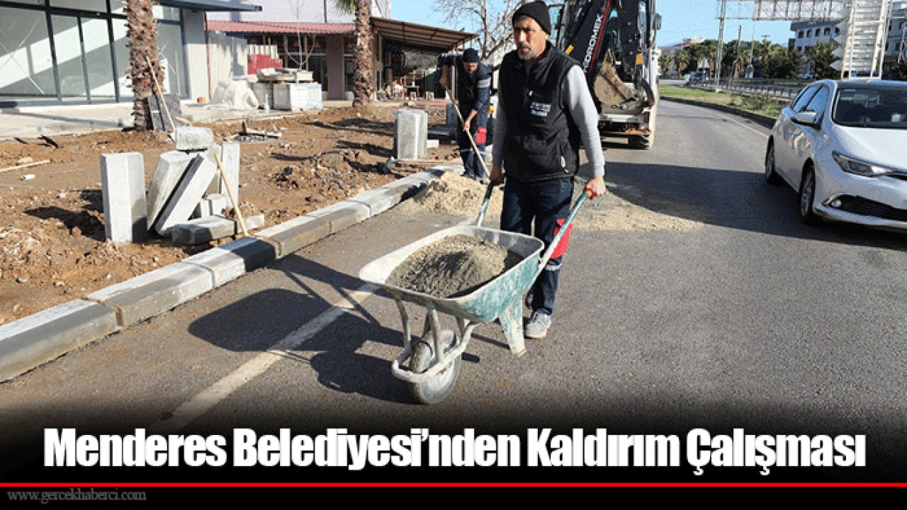 Menderes Belediyesi’nden Kaldırım Çalışması