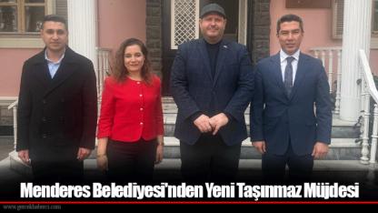 Menderes Belediyesi'nden Yeni Taşınmaz Müjdesi