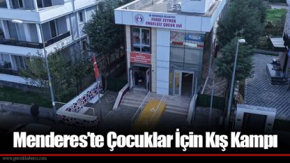 Menderes’te Çocuklar İçin Kış Kampı