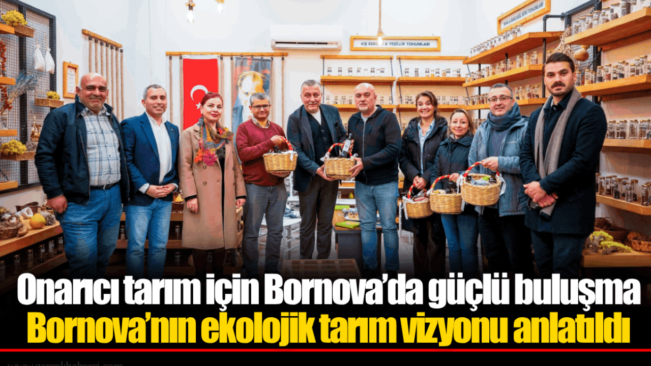 Onarıcı tarım için Bornova’da güçlü buluşma