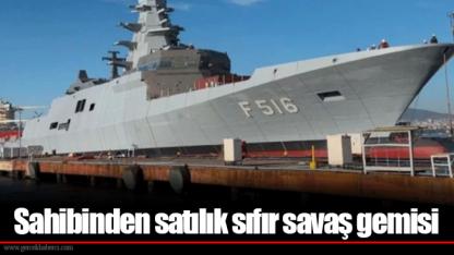 Sahibinden satılık sıfır savaş gemisi