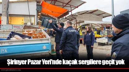 Şirinyer Pazar Yeri’nde kaçak sergilere geçit yok