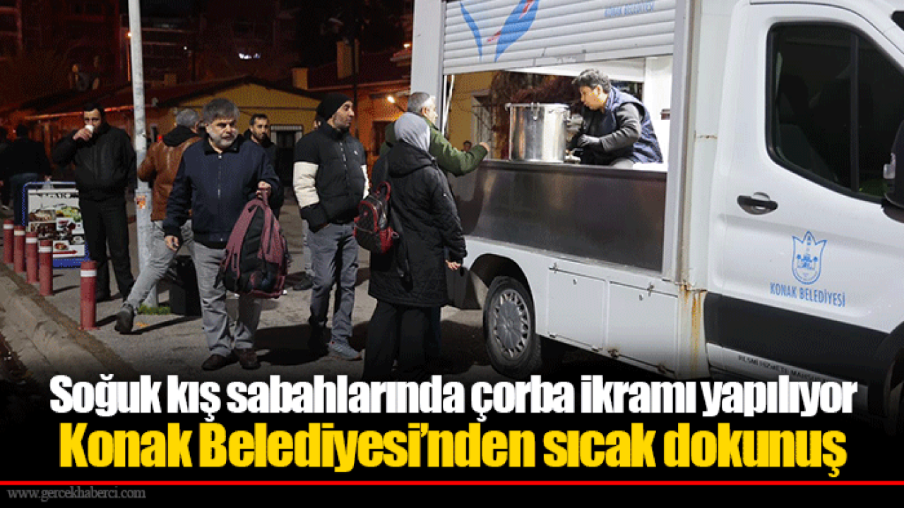 Soğuk kış sabahlarında çorba ikramı yapılıyor