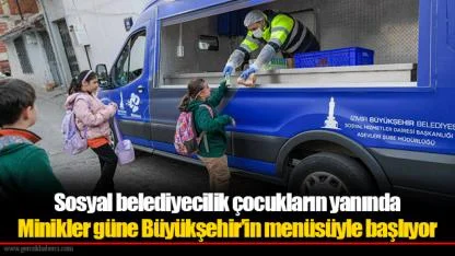 Sosyal belediyecilik çocukların yanında