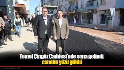 Temel Cingöz Caddesi’nde sona gelindi,  esnafın yüzü güldü