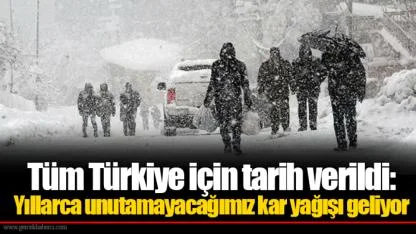 Tüm Türkiye için tarih verildi:  Yıllarca unutamayacağımız kar yağışı geliyor