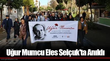 Uğur Mumcu Efes Selçuk'ta Anıldı