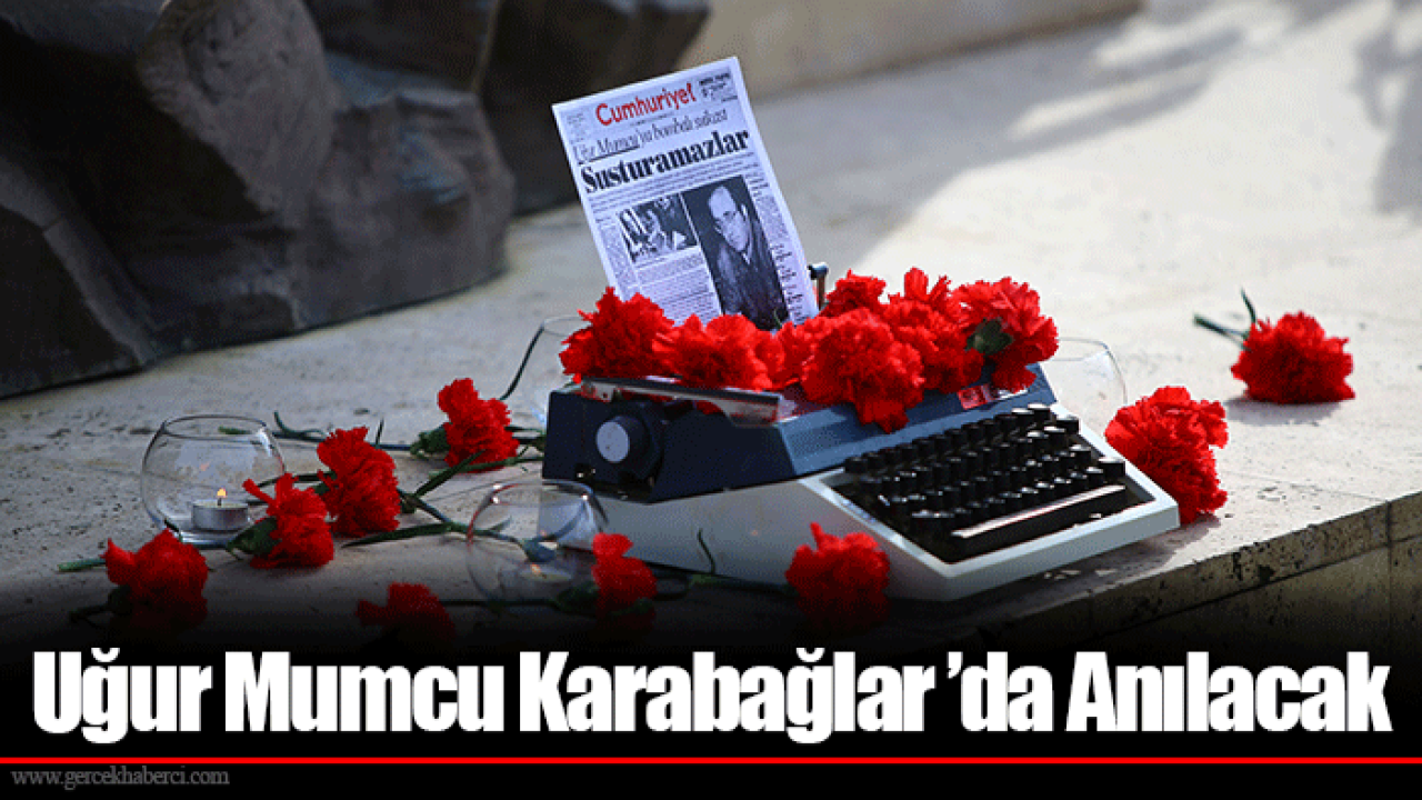 Uğur Mumcu Karabağlar ’da Anılacak