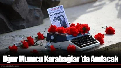 Uğur Mumcu Karabağlar ’da Anılacak