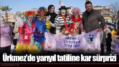 Ürkmez’de yarıyıl tatiline kar sürprizi