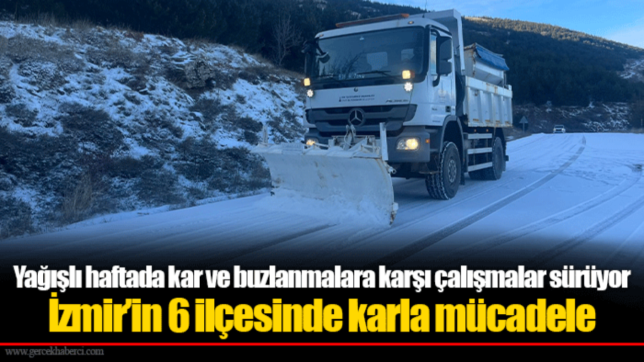 Yağışlı haftada kar ve buzlanmalara karşı çalışmalar sürüyor
