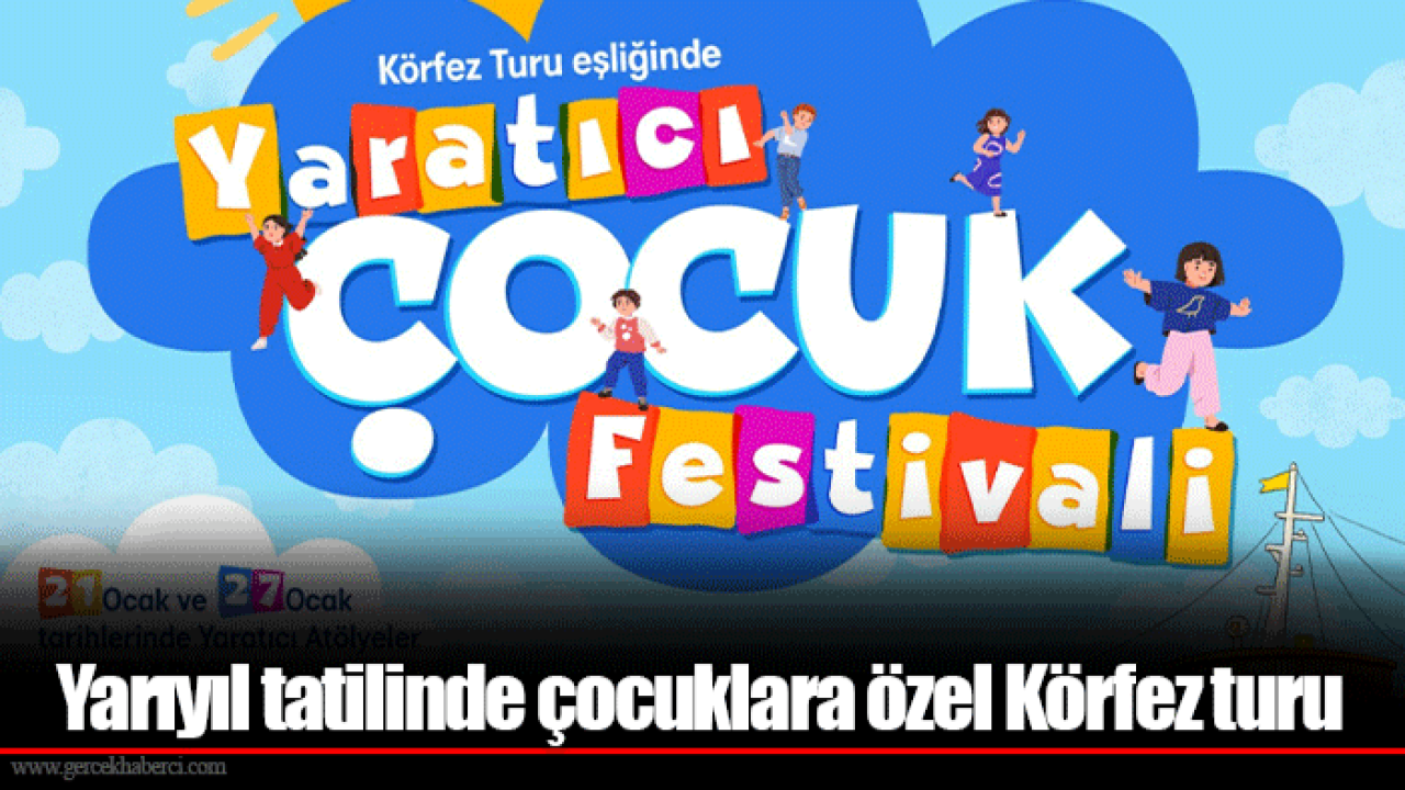 Yarıyıl tatilinde çocuklara özel Körfez turu