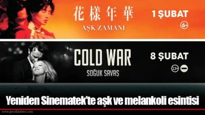 Yeniden Sinematek’te aşk ve melankoli esintisi