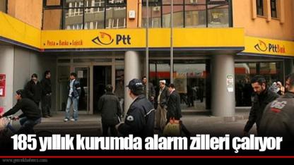 185 yıllık kurumda alarm zilleri çalıyor