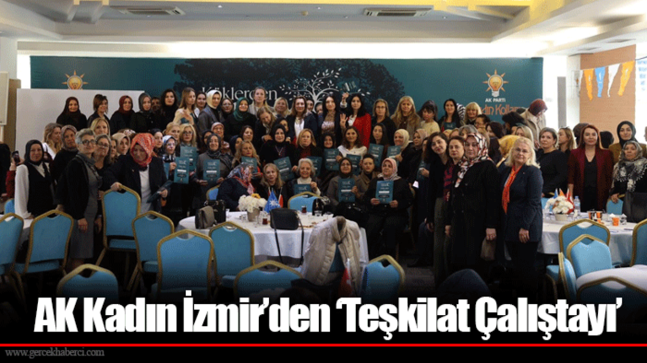 AK Kadın İzmir’den ‘Teşkilat Çalıştayı’