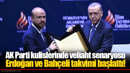 AK Parti kulislerinde veliaht senaryosu Erdoğan ve Bahçeli takvimi başlattı!
