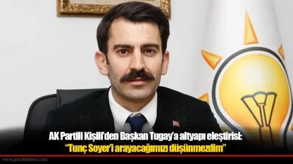 AK Partili Kişili’den Başkan Tugay’a altyapı eleştirisi: “Tunç Soyer’i arayacağımızı düşünmezdim”