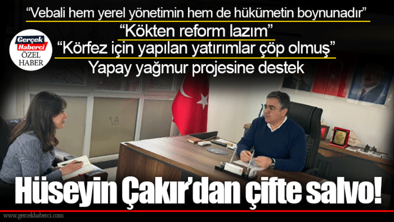 Anahtar Parti İl Başkanı Çakır’dan çifte salvo!