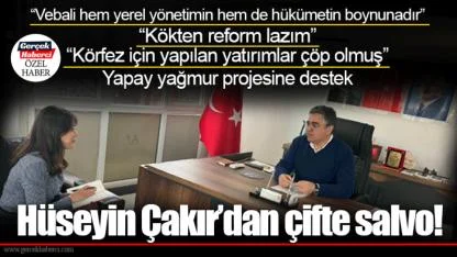 Anahtar Parti İl Başkanı Çakır’dan çifte salvo!