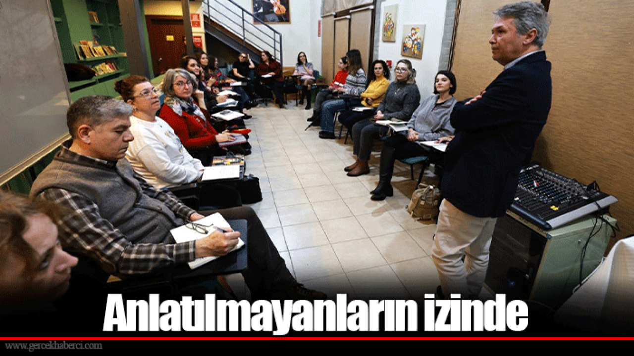 Anlatılmayanların izinde