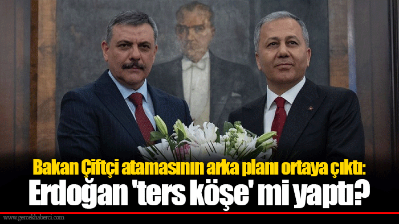 Bakan Çiftçi atamasının arka planı ortaya çıktı: Erdoğan 'ters köşe' mi yaptı?