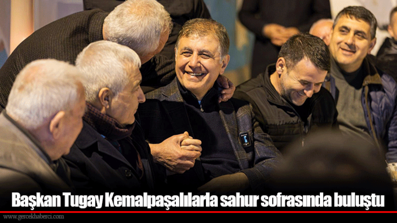 Başkan Tugay Kemalpaşalılarla sahur sofrasında buluştu
