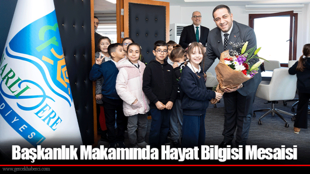 Başkanlık Makamında Hayat Bilgisi Mesaisi