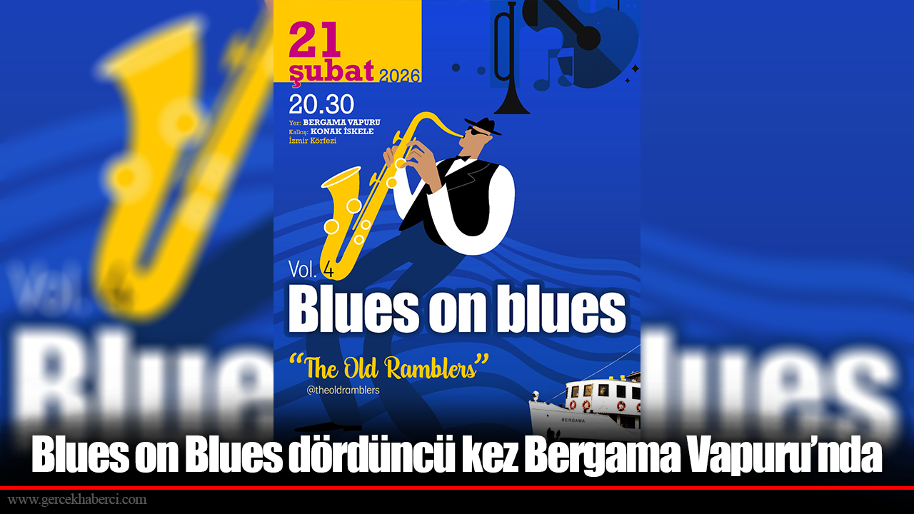 Blues on Blues dördüncü kez Bergama Vapuru’nda
