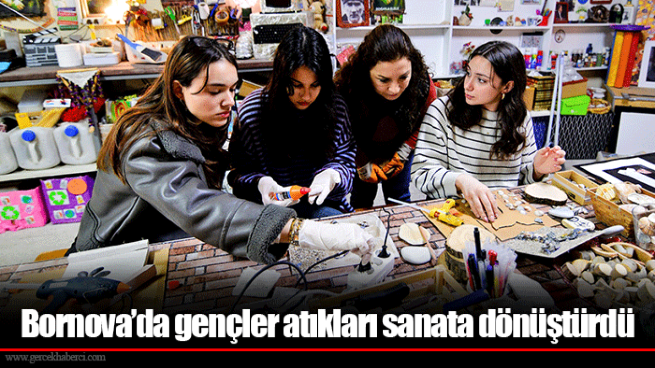 Bornova’da gençler atıkları sanata dönüştürdü