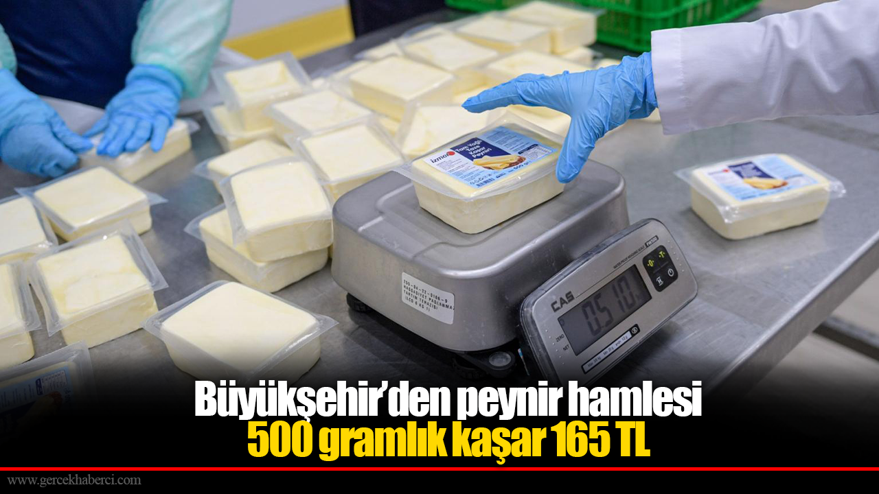 Büyükşehir’den peynir hamlesi
