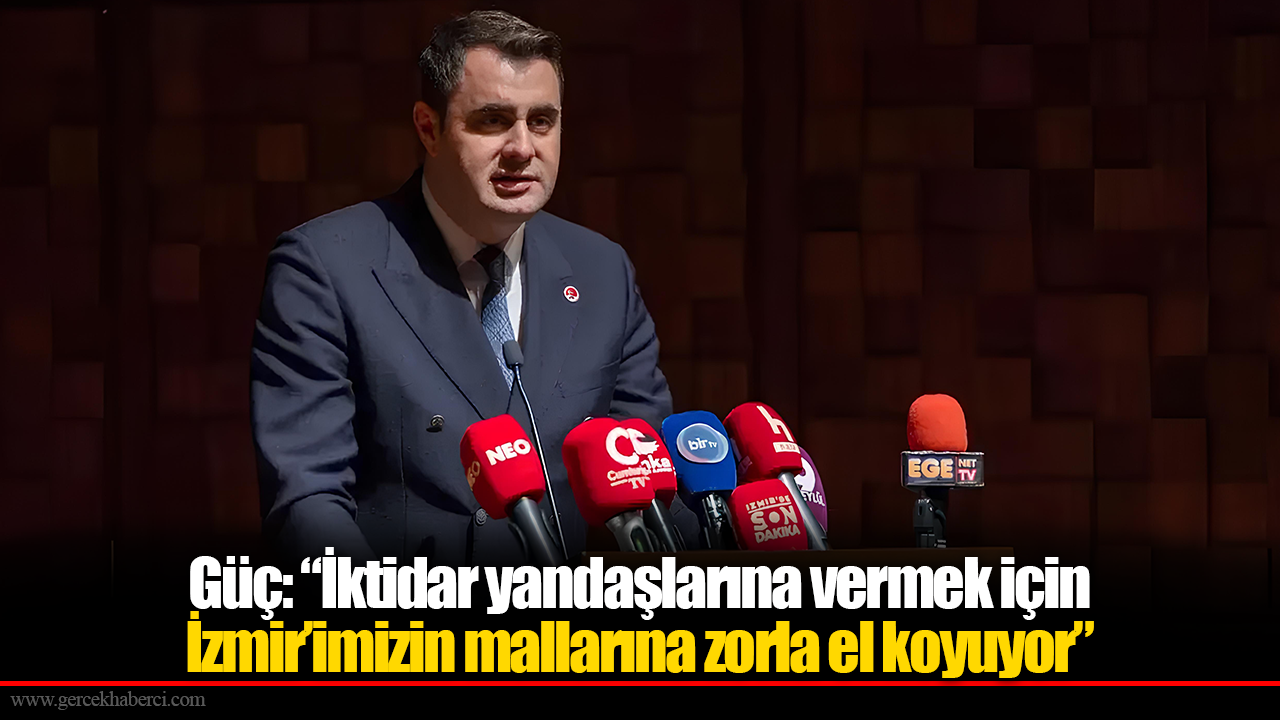 Çağatay GÜÇ: “İktidar yandaşlarına vermek için İzmir’imizin mallarına zorla el koyuyor. Halkımızla birlikte buna engel olacağız”