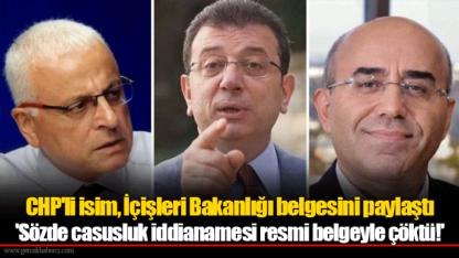 CHP'li isim, İçişleri Bakanlığı belgesini paylaştı 'Sözde casusluk iddianamesi resmi belgeyle çöktü!'