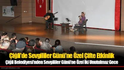 Çiğli’de Sevgililer Günü’ne Özel Çifte Etkinlik