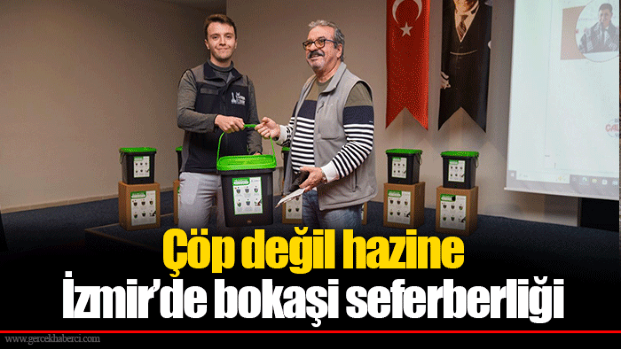 Çöp değil hazine... İzmir’de bokaşi seferberliği