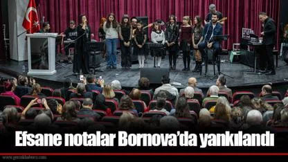 Efsane notalar Bornova’da yankılandı
