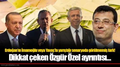 Erdoğan’ın İmamoğlu veya Yavaş’la yarıştığı senaryoda görülmemiş fark! Dikkat çeken Özgür Özel ayrıntısı…