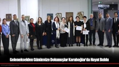 Gelenekselden Günümüze Dokunuşlar Karabağlar’da Hayat Buldu