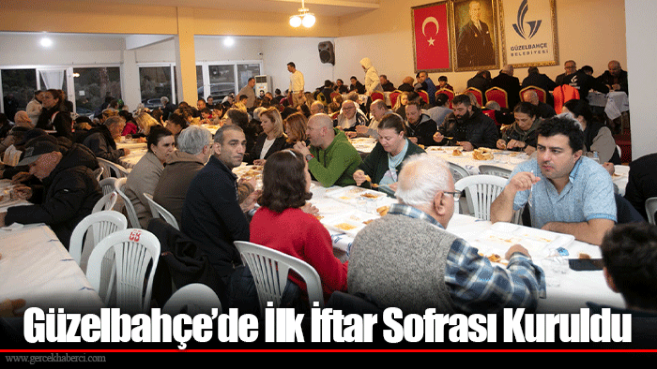Güzelbahçe’de İlk İftar Sofrası Kuruldu